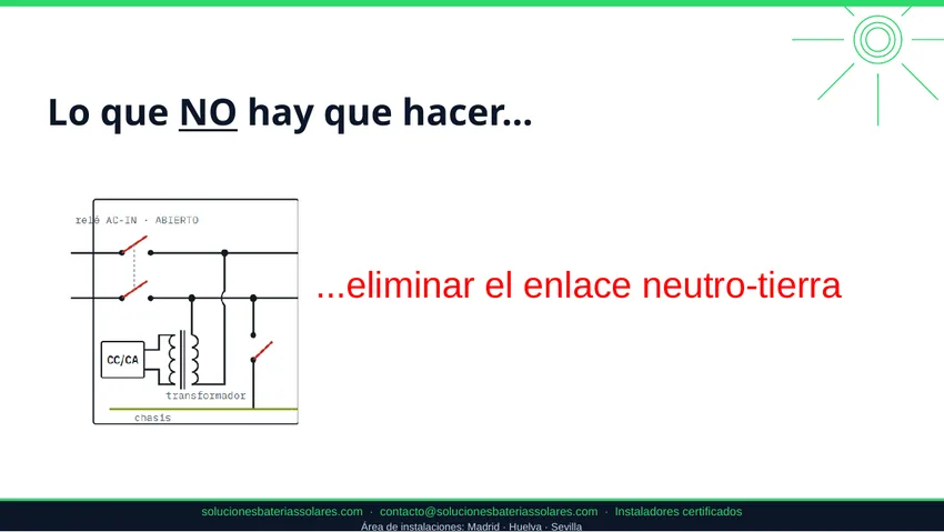 Error de eliminar el enlace neutro tierra en una instalación aislada con MultiPlus